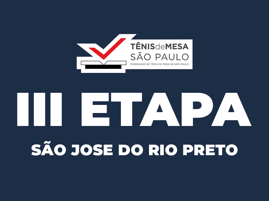 III Etapa - SÃO JOSE DO RIO PRETO